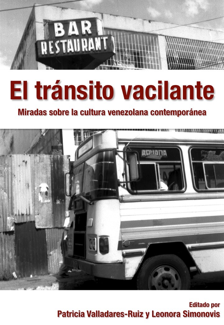 Cover of "El transito vacilante: Miradas sobre la cultura venezolana contemporanea"